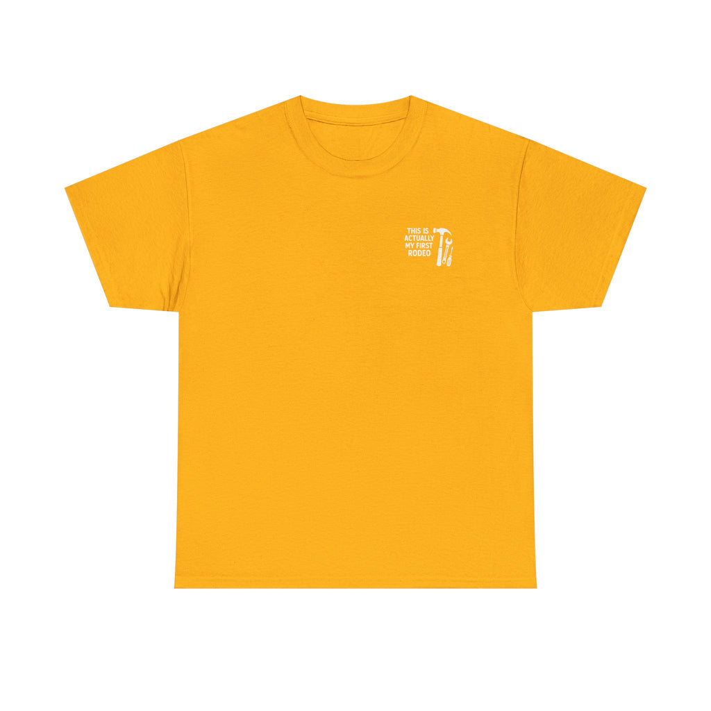 This Is Actually My First Rodeo T-shirt
