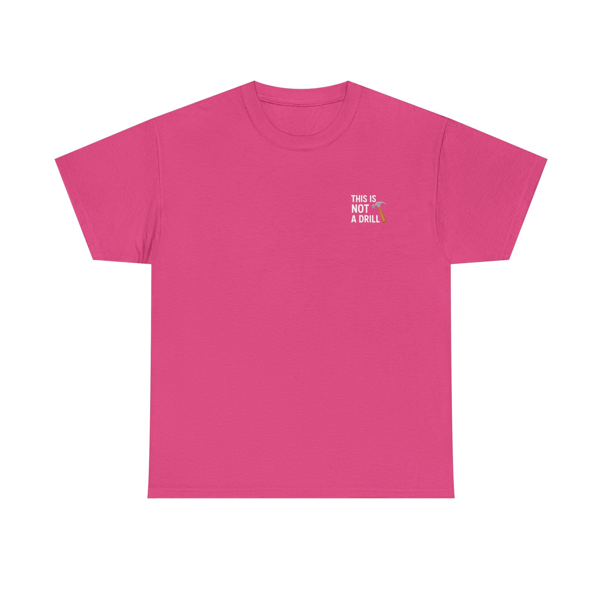 This is not a drill T-shirt