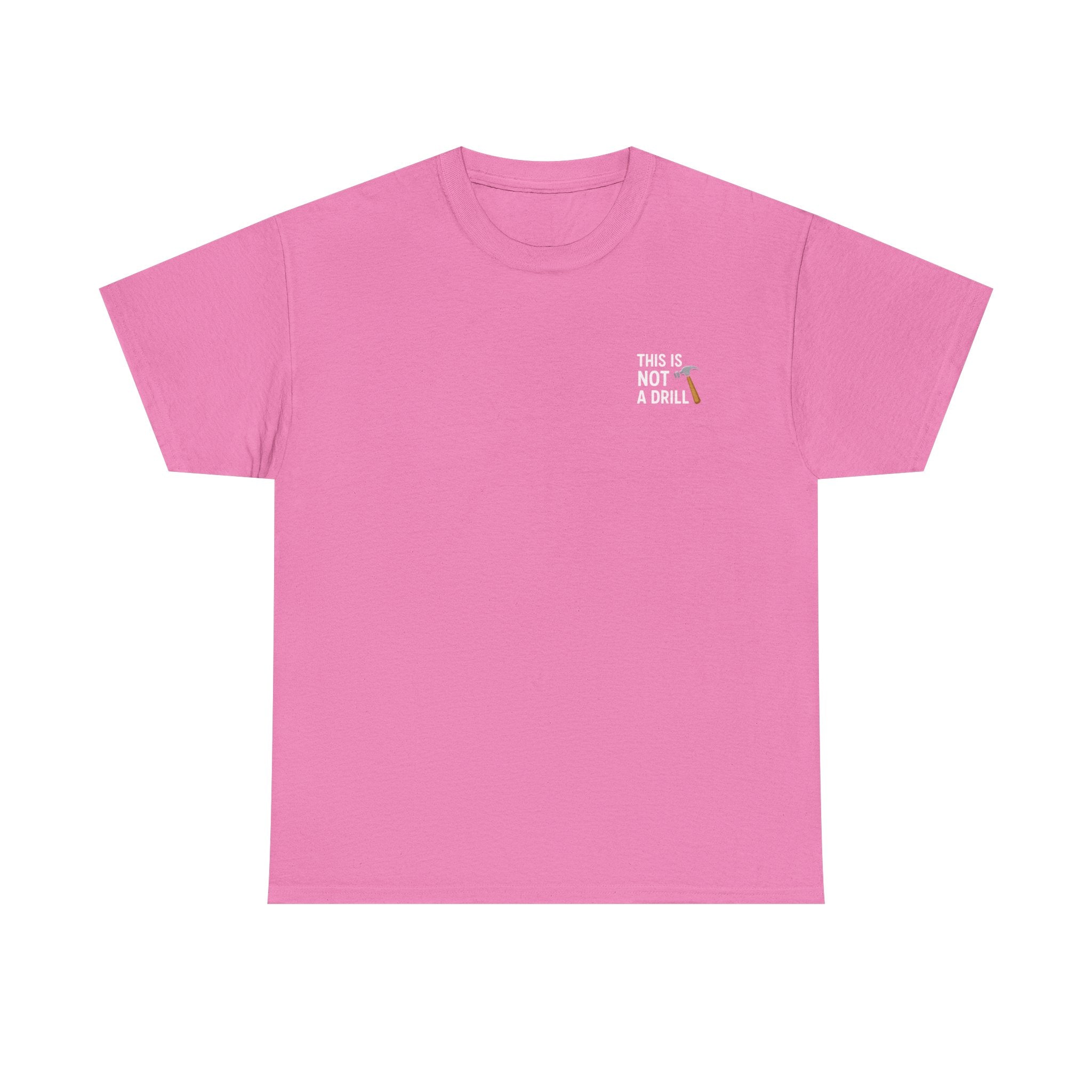 This is not a drill T-shirt