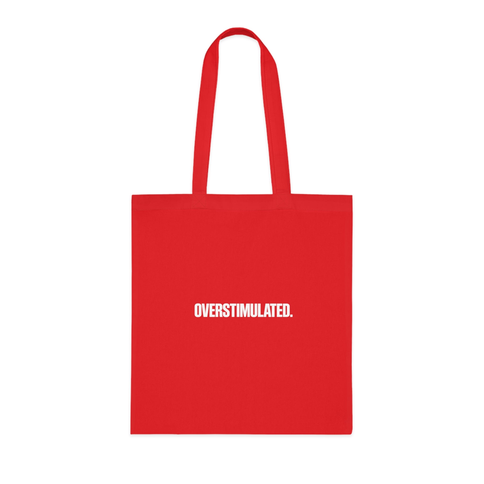 Overstimulated Tote bag