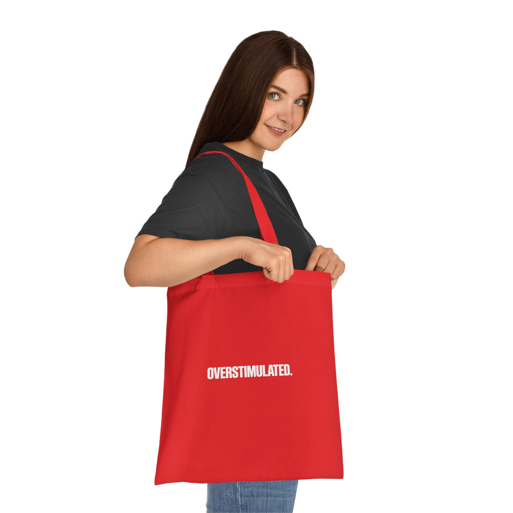 Overstimulated Tote bag