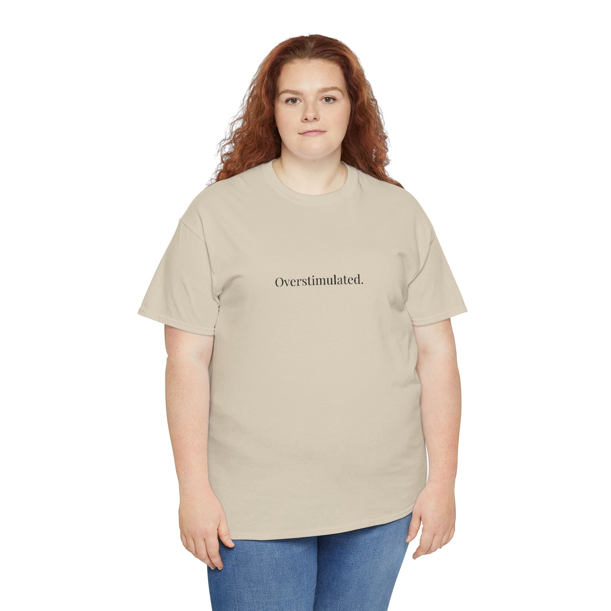 Embroidered - Overstimulated T-shirt