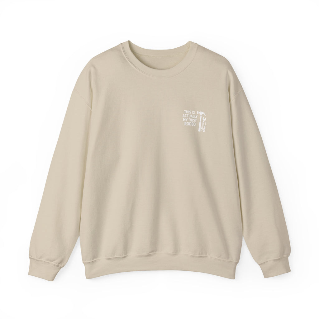 This Is Actually My First Rodeo Sweatshirt