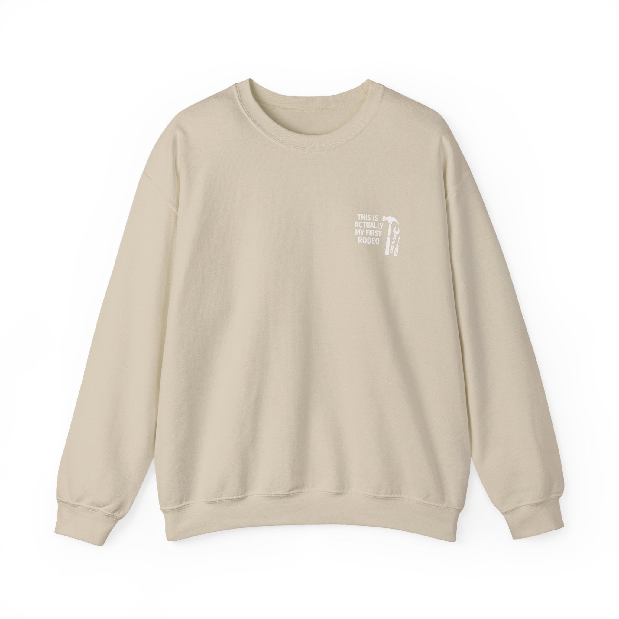 This Is Actually My First Rodeo Sweatshirt