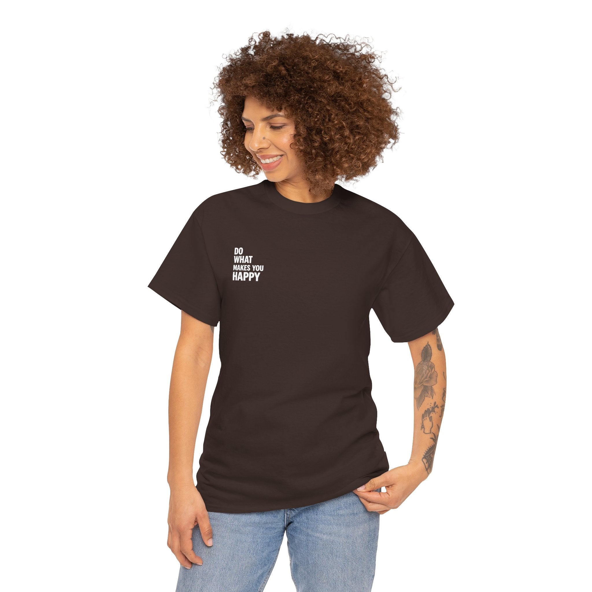 Do what makes you happy T-shirt