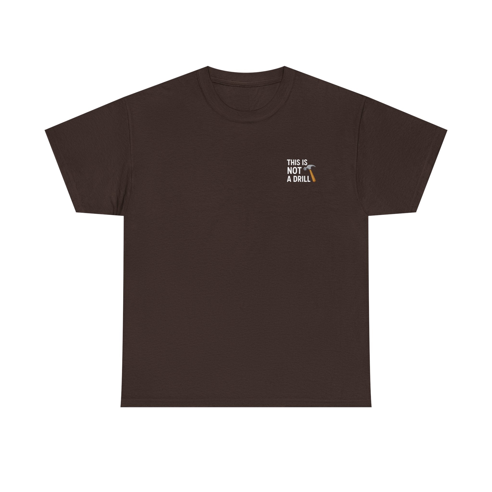 This is not a drill T-shirt