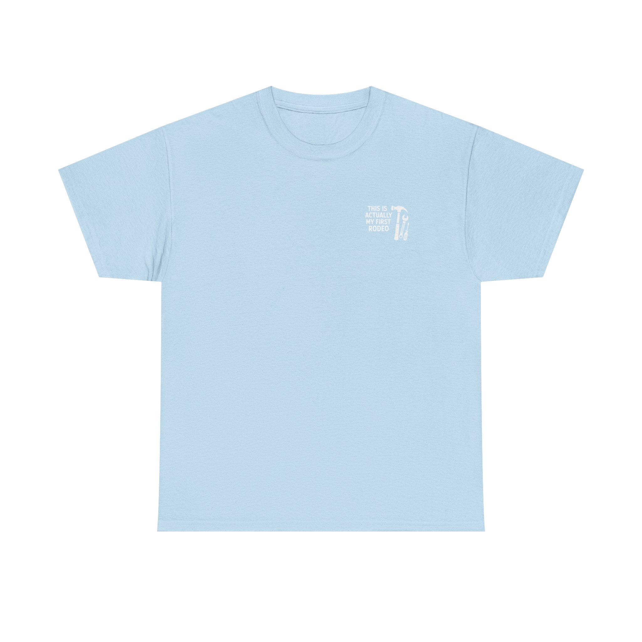 This Is Actually My First Rodeo T-shirt