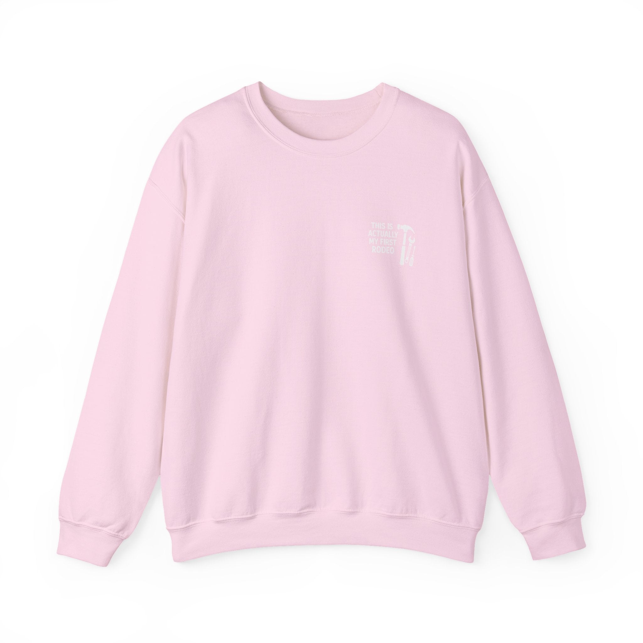 This Is Actually My First Rodeo Sweatshirt