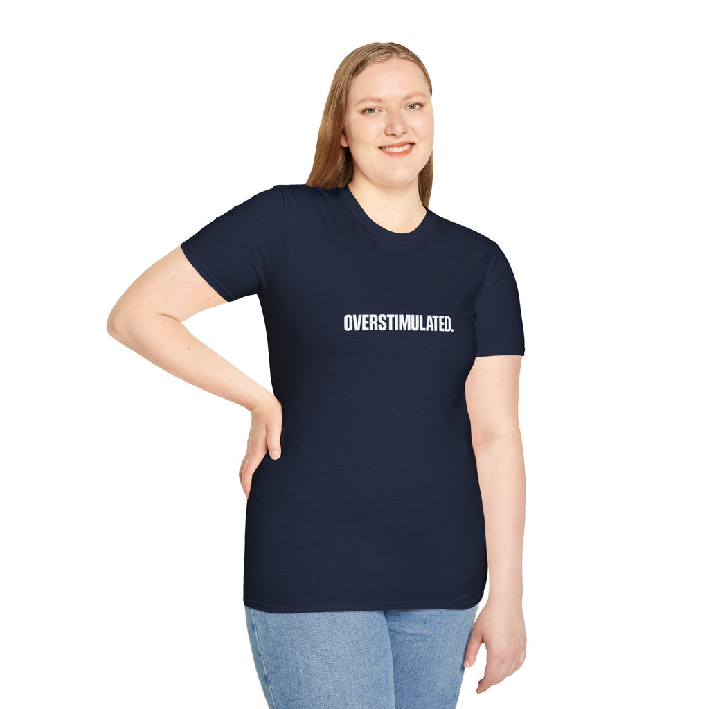 Overstimulated T-Shirt