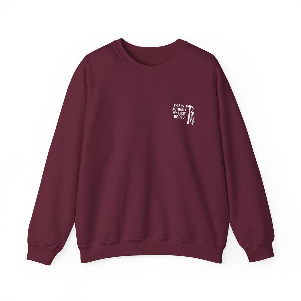 This Is Actually My First Rodeo Sweatshirt