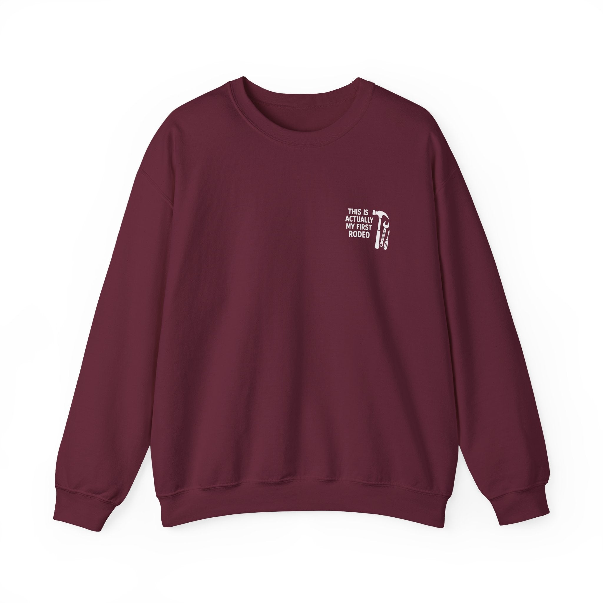 This Is Actually My First Rodeo Sweatshirt
