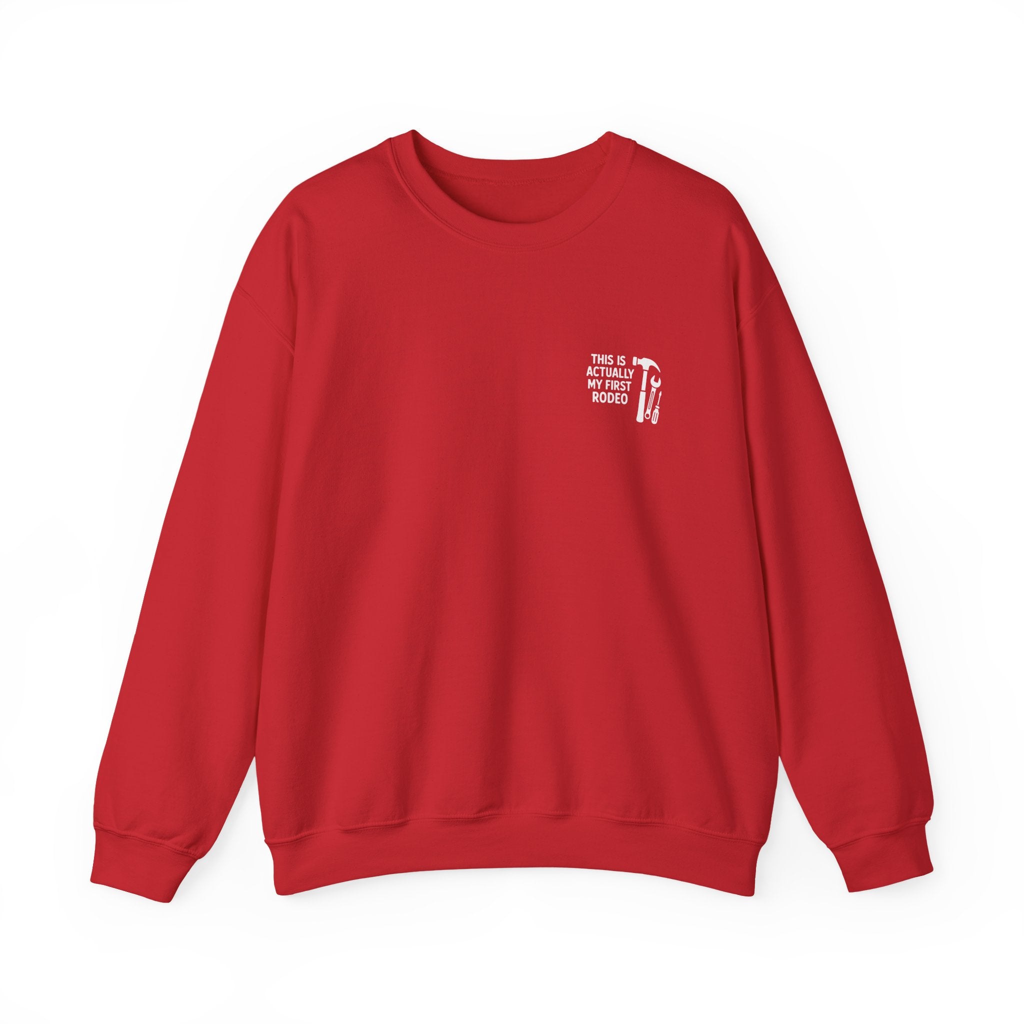 This Is Actually My First Rodeo Sweatshirt